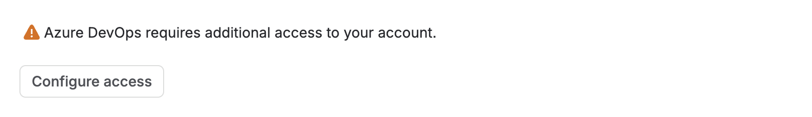The additional-access prompt, with its 'Configure access' button.